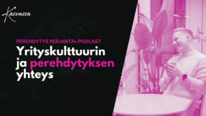 Kasvun Äärellä-Blogi ARTIKKELIKUVA_yrityskultturin ja perehdytyksen yhteys